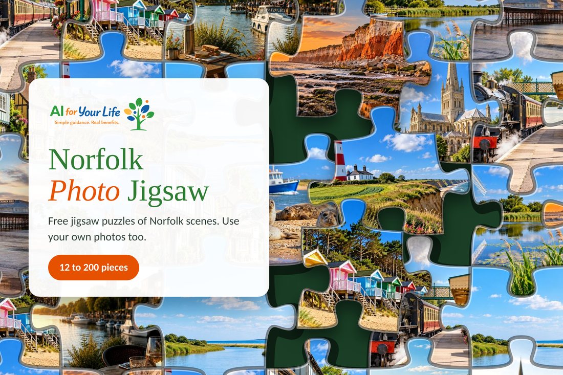 Norfolk Photo Jigsaw artwork: the AI For Your Life logo and title over jigsaw pieces showing Norfolk scenes including Happisburgh Lighthouse, Norwich Cathedral, Wells beach huts and a steam train