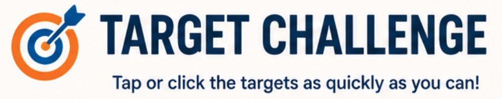 Target Challenge — Tap or click the targets as quickly as you can!